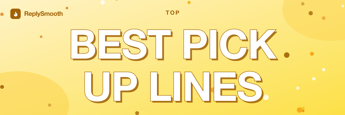 Best Pick Up Lines for Your Girlfriend