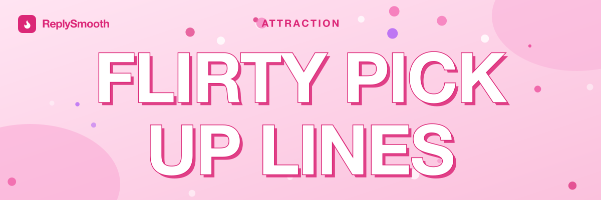 Flirty Pick Up Lines for Your Boyfriend