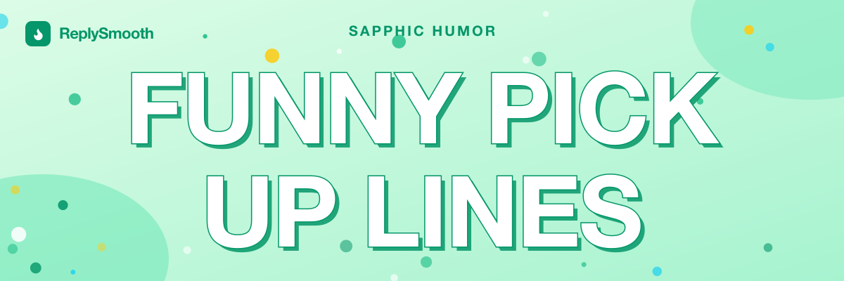 Funny Lesbian Pick Up Lines
