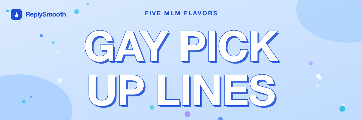 Gay Pick Up Lines