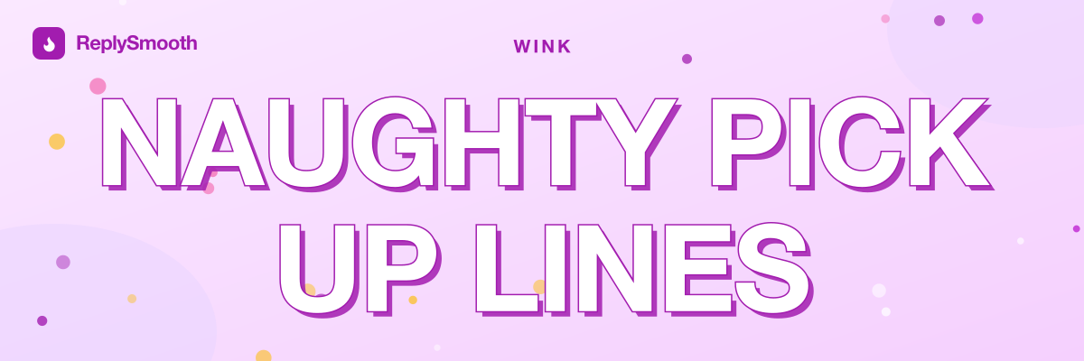 Naughty Pick Up Lines