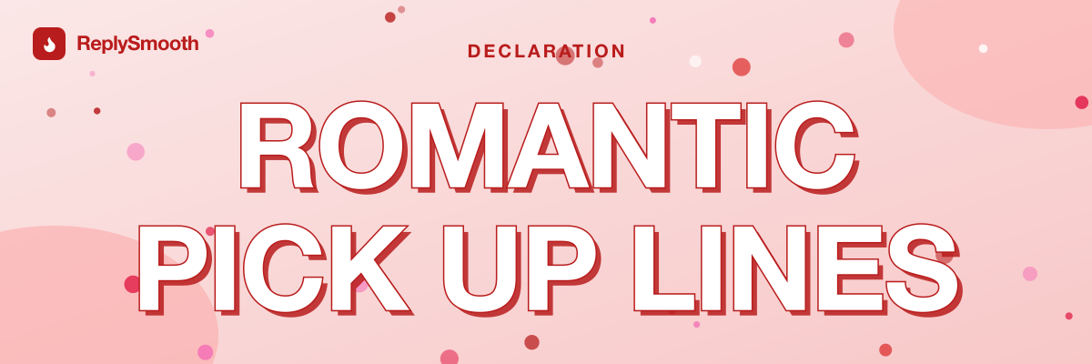 Romantic Pick Up Lines for Her