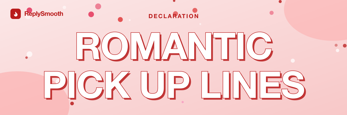 Romantic Pick Up Lines